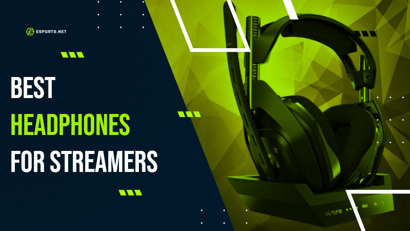 best headphones for streamers top