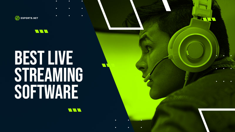 best live streaming software
