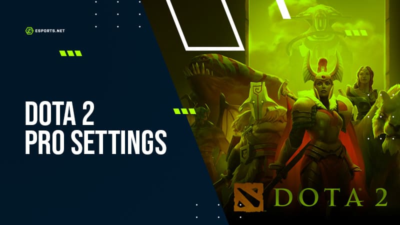 dota 2 pro settings