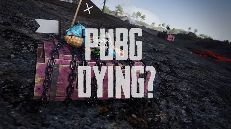 Is PUBG dying?