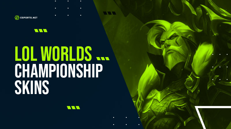 LoL Worlds Skins