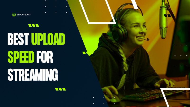 upload speed for streaming